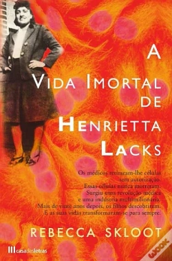 Capa do artigo A Vida Imortal de Henrietta Lacks