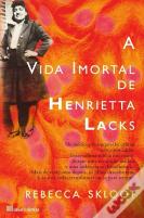 A Vida Imortal de Henrietta Lacks