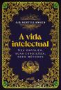 A Vida Intelectual – Seu Espírito, Suas Condições, Seus Métodos - Preview