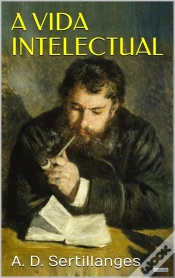 Capa do artigo A Vida Intelectual: Seu Espírito, Suas Condições, Seus Métodos