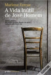 A Vida Inútil de José Homem