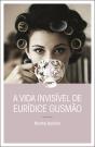 A Vida Invisível de Eurídice Gusmão - Preview