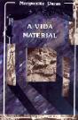 A Vida Material - Preview