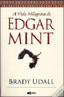 Capa do artigo A Vida Milagrosa de Edgar Mint
