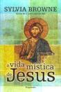 A Vida Mística de Jesus - Preview