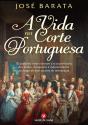 A Vida na Corte Portuguesa - Preview