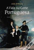 A Vida na Corte Portuguesa