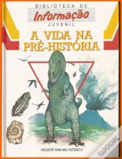 A Vida na Pré-História