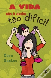 A Vida Não é Assim Tão Difícil