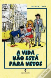 Capa do artigo A Vida não está para Netos