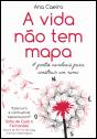 A Vida Não Tem Mapa - Preview