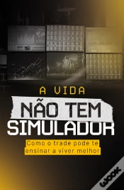 Capa do artigo A Vida Não Tem Simulador