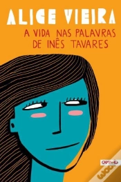 Capa do artigo A Vida Nas Palavras De Inês Tavares