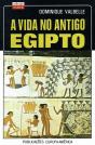 A Vida no Antigo Egipto - Preview