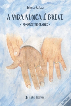 Capa do artigo A Vida Nunca é Breve