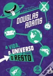 A Vida, o Universo e Tudo o Resto