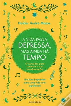 Capa do artigo A Vida Passa Depressa, Mas Ainda Há Tempo
