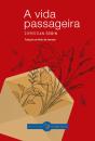 A Vida Passageira - Preview