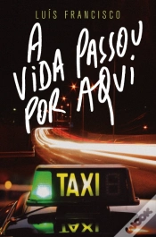 Capa do artigo A Vida Passou Por Aqui