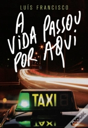 Capa do artigo A Vida Passou Por Aqui