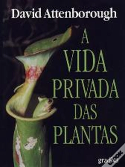 Capa do artigo A Vida Privada das Plantas