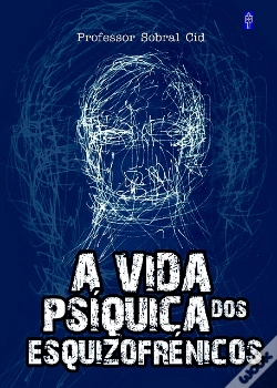 Capa do artigo A Vida Psíquica dos Esquizofrénicos