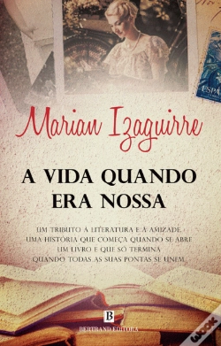 Capa do artigo A Vida Quando era Nossa