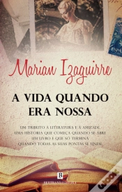 Capa do artigo A Vida Quando era Nossa