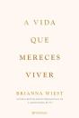 A Vida Que Mereces Viver - Preview