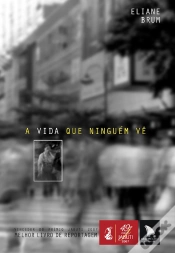 Capa do artigo A Vida Que Ninguém Vê