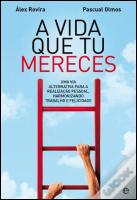 A Vida Que tu Mereces