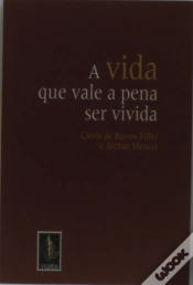 Capa do artigo A Vida Que Vale a Pena Ser Vivida