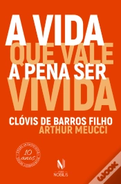 Capa do artigo A Vida Que Vale A Pena Ser Vivida (Resumo)