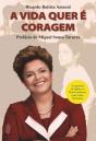 A Vida quer é Coragem - Preview