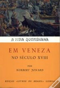 Capa do artigo A Vida Quotidiana em Veneza no Século XVIII