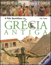 Capa do artigo A Vida Quotidiana na Grécia Antiga