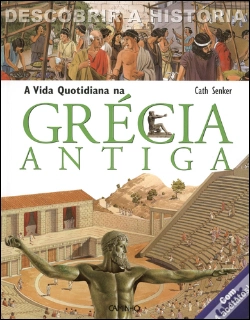 Capa do artigo A Vida Quotidiana na Grécia Antiga