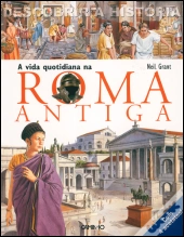 A Vida Quotidiana na Roma Antiga