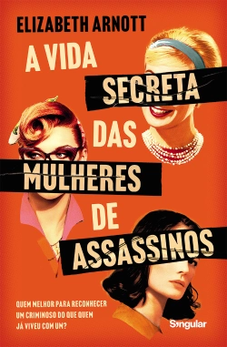 Capa do artigo A vida secreta das mulheres de assassinos