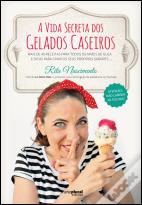A Vida Secreta dos Gelados Caseiros