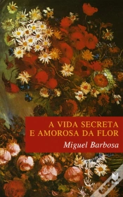 Capa do artigo A Vida Secreta e Amorosa da Flor