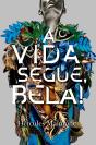 A Vida Segue, Bela! - Preview