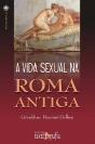 A Vida Sexual na Roma Antiga - Preview
