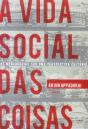 A Vida Social das Coisas - Preview