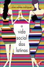 A Vida Social das Latinas - Preview