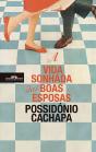 A Vida Sonhada Das Boas Esposas - Preview