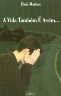 A Vida Também é Assim