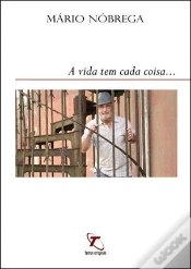 Capa do artigo A Vida tem Cada Coisa...