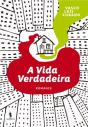 A Vida Verdadeira - Preview
