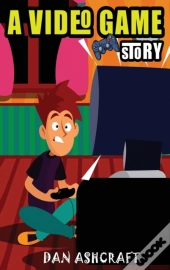 A Video Game Story